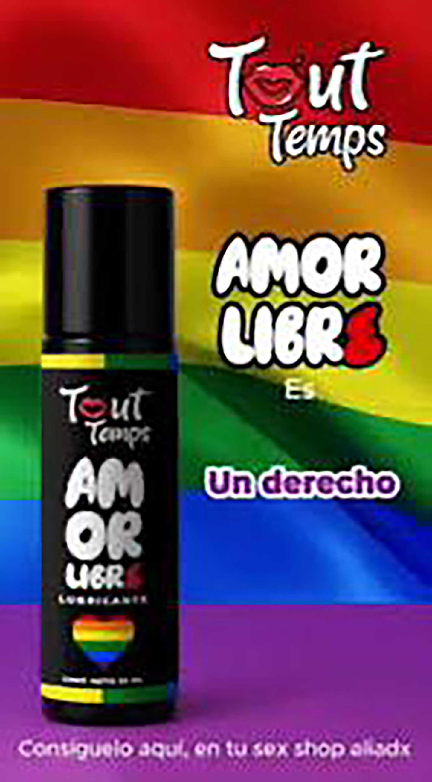 LST-086 LUBRICANTE TOUT TEMPS LGBT AMOR LIBRE 30 ML